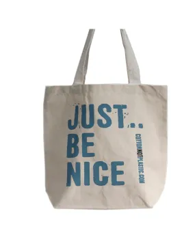 Eco Tote Bag Indkøbspose - Just be Nice